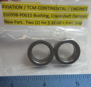 (2) TCM Continental 350998-p0015 BUSHING, Crankshaft Damper (Aviation)